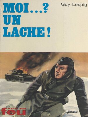 cover image of Moi ?... un lâche !